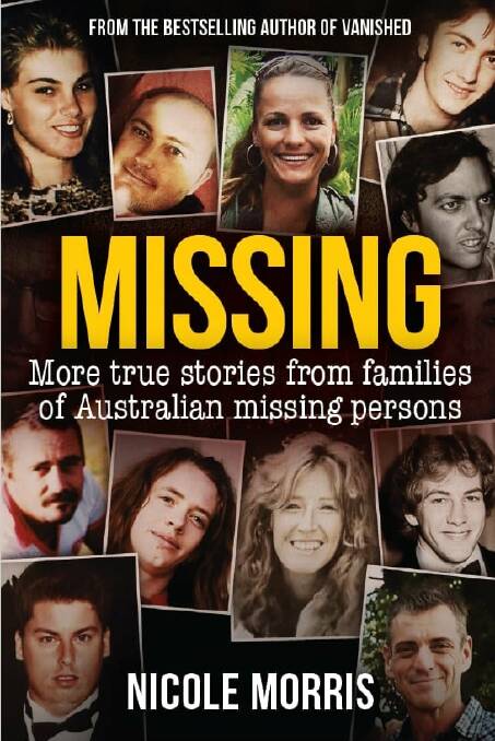 The author and Director of Australian Missing Persons Register, Nicole Morris, has written a new book about the cases of 12 people who were reported missing in Australia. One of them is Mortdale's Stephen Mitchell, pictured bottom left, who was last seen in 2007. Picture supplied